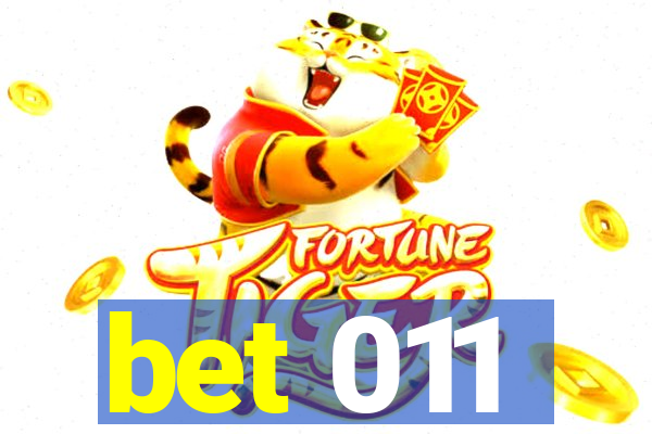 bet 011